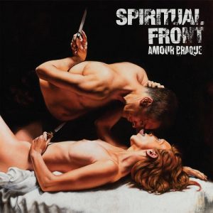 Spiritual Front - Amour Braque - Altri Suoni