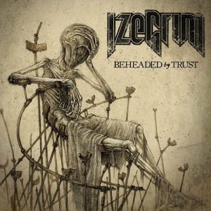 Izegrim - Beheaded By Trust - death