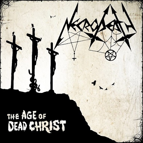 Necrodeath - The Age Of Dead Christ - metal