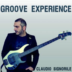 Claudio Signorile - Groove Experience - rock