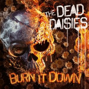 The Dead Daisies - Burn It Down - rock