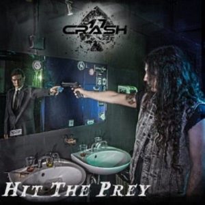 17Crash - Hit The Prey - rock