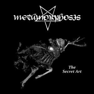 Metamorphosis - The Secret Art - death
