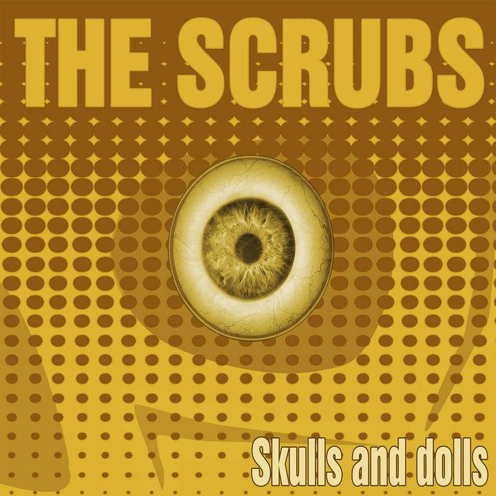 Fuzztones - The Scrubs - Skulls And Dolls