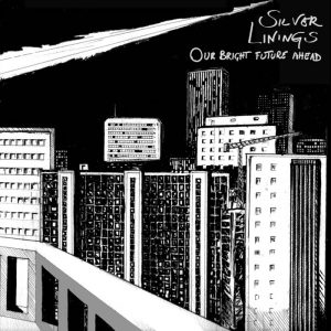 Silver Linings - Our Bright Future Ahead - metal