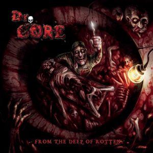 Dr.Gore - From The Deep Of Rotten - death