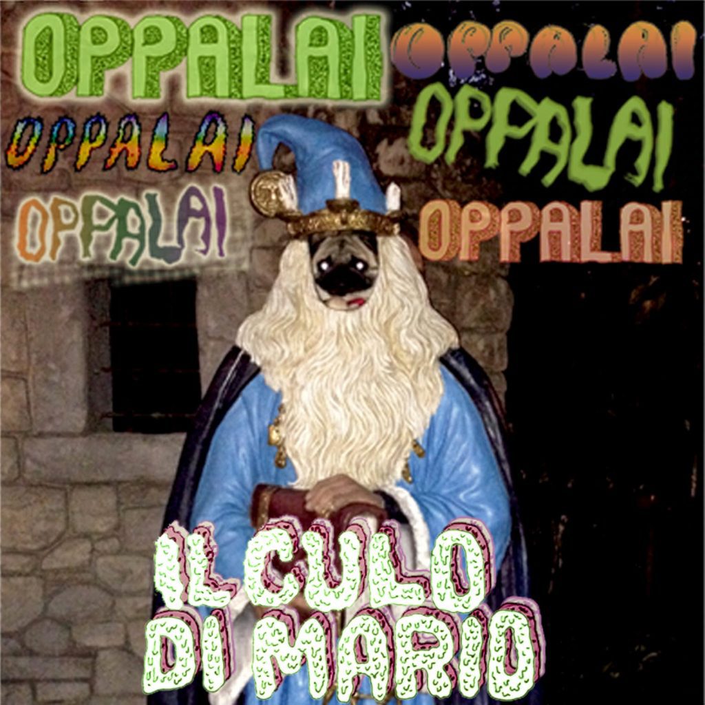 Il Culo Di Mario - Oppalai