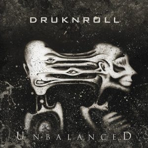 Druknroll - Unbalanced - metal