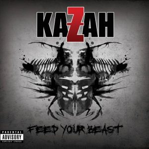 Kazah - Feed Your Beast - metal