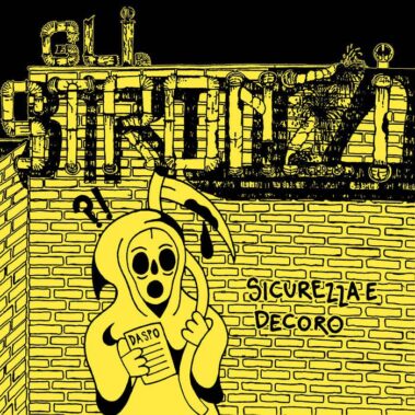 Gli Stronzi - Sicurezza E Decoro - Musica Punk