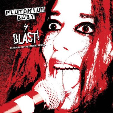 Plutonium Baby - Blast Sci - Fi Music For Contemporary Freaks - Musica Punk