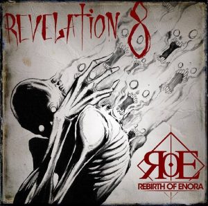 Rebirth Of Enora - Revelation 8 - metal