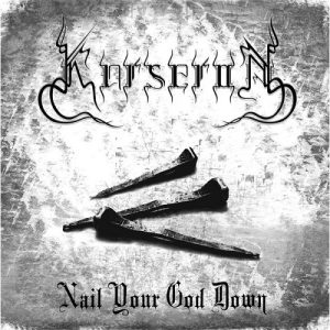 Karseron - Nail Your God Down - metal