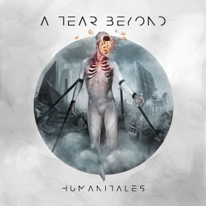 A Tear Beyond - Humanitales - metal