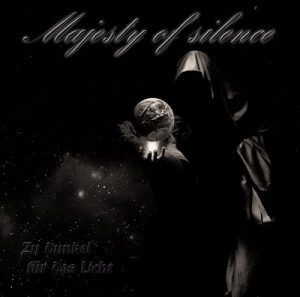 Majesty Of Silence - Zu dunkel für das Licht - metal