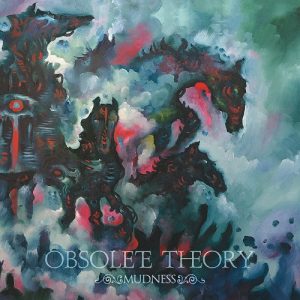 Obsolete Theory - Mudness - metal