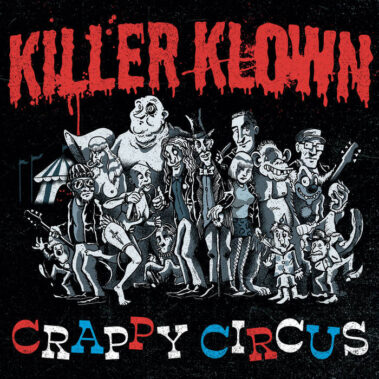 Killer Klown - Crappy Circus - Musica Punk