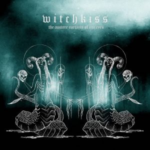Witchkiss - The Austere Curtains Of Your Eyes - metal