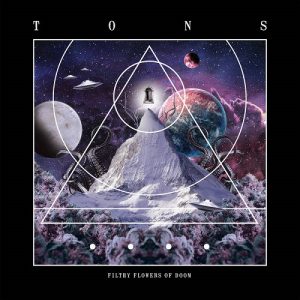 Tons - Filthy Flowers Of Doom - metal
