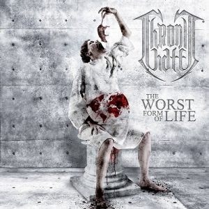 Chronic Hate - The Worst Form of Life - death