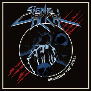 Sign Of The Jackal - Breaking The Spell - metal