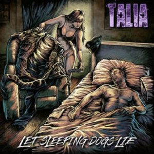 Talia - Let Sleeping Dogs Lie - rock