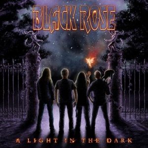 Black Rose - A Light In The Dark - rock