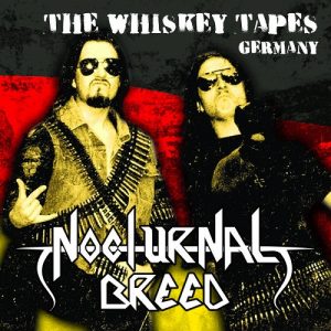Nocturnal Breed - The Whiskey Tapes Germany - metal