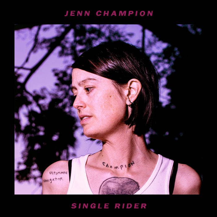 Jenn Champion - Single Rider - In Your Eyes Ezine