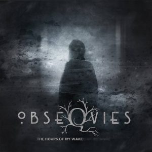 Obseqvies – The Hours Of My Wake - metal