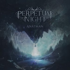 Perpetual Night - Anâtman - death