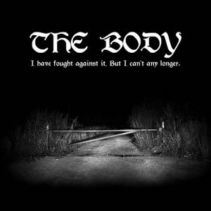 The Body - I Have Fought Against It, But I Can't Any Longer - metal