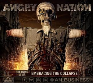 Angry Nation - Embracing The Collapse - death