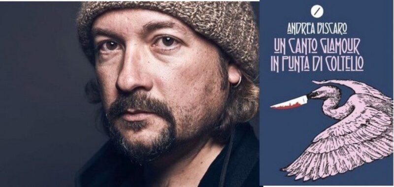 Un Canto Glamour In Punta Di Coltello Di Andrea Biscàro - Recensione Libri