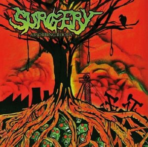 Surgery - Absorbing Roots - death