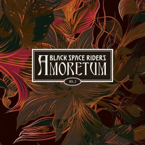 Black Space Riders - Amoretum Vol.2 - metal