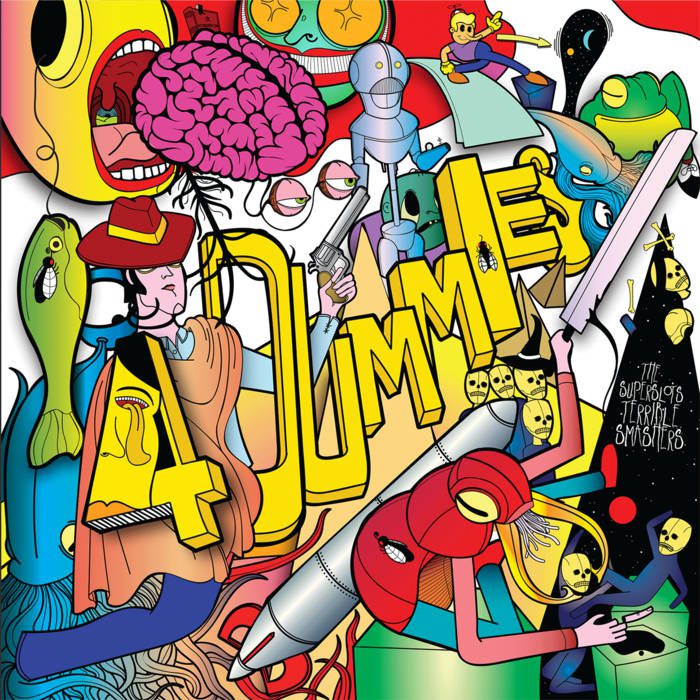 Fuzztones - The Superslots Terrible Smashers - 4 Dummies
