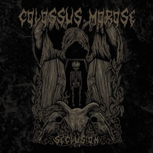 Colossus Morose - Seclusion - metal