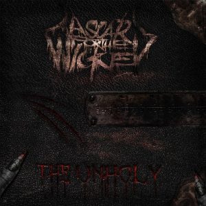 A Scar For The Wicked - The Unholy - metal