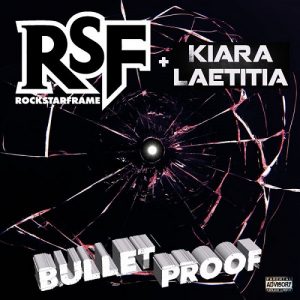 Rockstar Frame & Kiara Laetitia - Bulletproof - rock