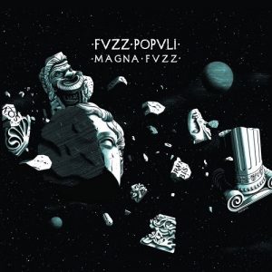 Fvzz Popvli - Magna Fvzz - rock