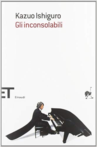 Kazuro Ishiguro - Gli Inconsolabili