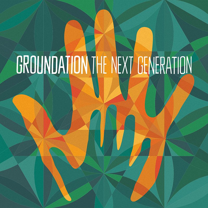 Africa Unite Non È Fortuna - Groundation - The Next Generation