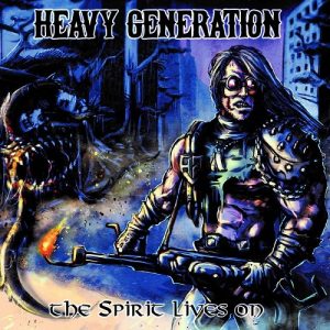 Heavy Generation - The Spirit Lives On - metal