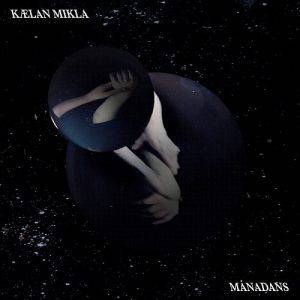 Kaelan Mikla - Mánadans - rock
