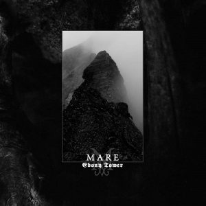 Mare - Ebony Tower - metal