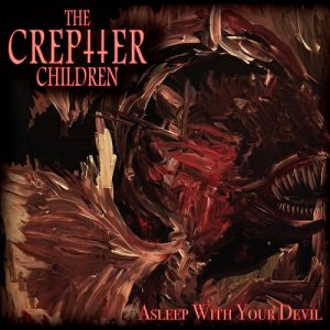 The Creptter Children - Asleep With Your Devil - rock