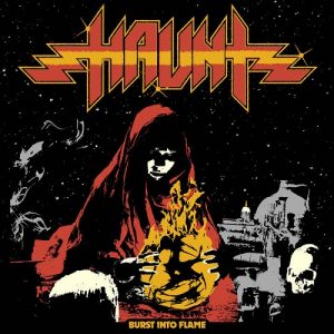 Haunt - Burst Into Flame - metal