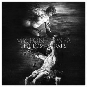 My Lonely Sea – The Lost Scraps - metal