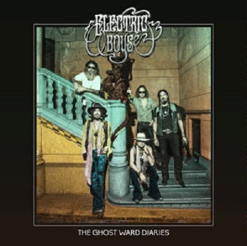 Electric Boys - The Ghost Ward Diaries - rock